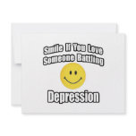 Smile If You Love Someone Battling Depression invitations