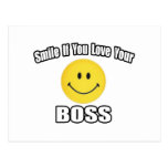 Smile If You Love Your Boss Post Card