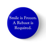 "Smile is Frozen: Reboot" Button
