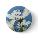 SMILE SMILE Button Blue Sky White Daisy Flowers