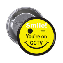 Smile You're on CCTV Pin