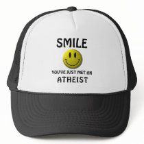SMILE, you've just met an atheist. Mesh Hat