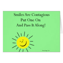 Smiles Are Contaigous! Greeting Cards