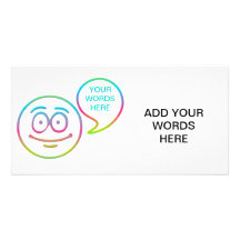 Smiley Face - "Add your own words" Custom Photo Card