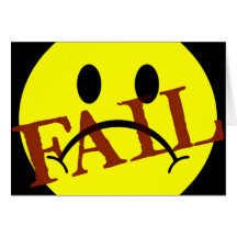 Smiley Face FAIL Greeting Cards