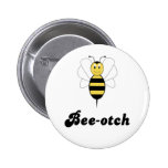 Smiling Bumble Bee Bee-otch Button