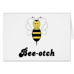 Smiling Bumble Bee Bee-otch Greeting Card