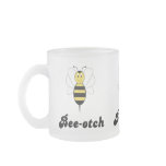 Smiling Bumble Bee Bee-otch Mug