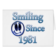 Smiling Since 1981 Card