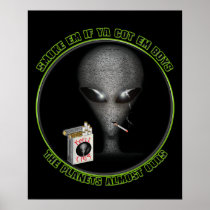 Smoke em if ya got em! Poster