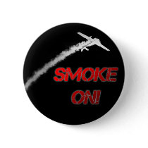 Smoke On! Pins