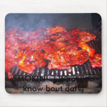 SMOKIN!  ( What you know bout dat?) Mousepad
