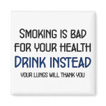 Smoking is bad for your health magnets