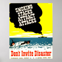 Smoking Stacks Attract Attacks Posters