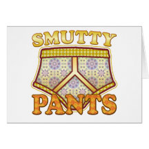 Smutty Pants Greeting Card