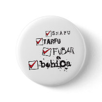 SNAFU TARFU FUBAR BOHICA Button