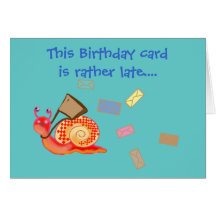 Snail mail - late birthday card