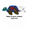 Snap on your wheels t-shirts