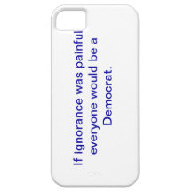 Snarky pro-Democrat, iphone 5 case