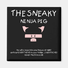 Sneaky Ninja Pig Fridge Magnet