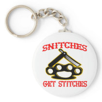 Snitches Get Stitches Keychain