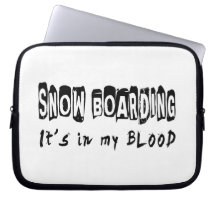 Snow Boarding It's in my blood