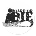 snowBOARD OR DIE stickers