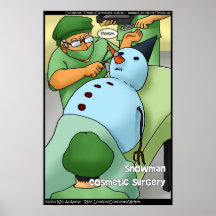 Snowman Cosmetic Surgery Gifts Tees Poster