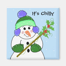 Snowman - It's Chilly Fridge Magnet