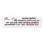 so many choices bumper stickers