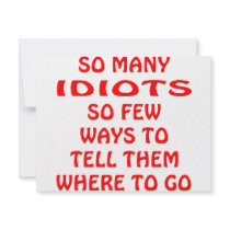 So Many Idiots So Few Ways Where To Go