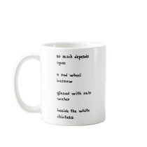 so much depends upon a red wheelbarrow coffee mugs
