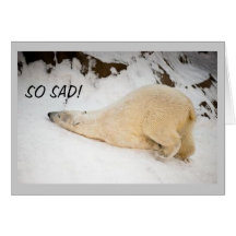 SO SAD-MISS YOU SO MUCH! CARD