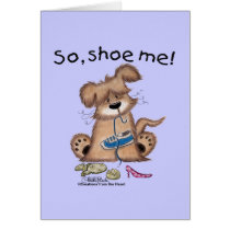 So, shoe me! cards