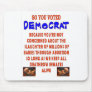 SO YOU VOTED DEMOCTAT