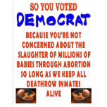 SO YOU VOTED DEMOCTAT t-shirts