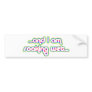 Soaking Wet Rainglow 2 Bumper Stickers