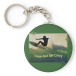 Sober And Crazy keychains