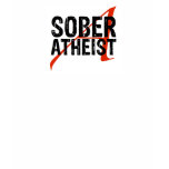Sober Atheist t-shirts