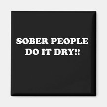 sober fridge magnet