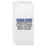 Soccer Coach...Will Work For Beer rack cards