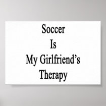 Soccer Is My Girlfriend's Therapy