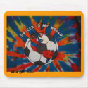 Soccer is my World mousepads