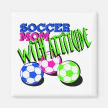 Soccer Mum with Attitude Refrigerator Magnet