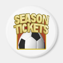 Soccer Season Tickets Fridge Magnets