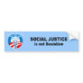 Social Justice is not socialism
