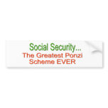 Social Security Ponzi Scheme Bumper Sticker