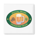 Social Work Drinking Team Magnet