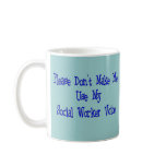 Social Worker Gifts mugs
