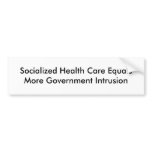 Socialised Health Care EqualsMore Government In...